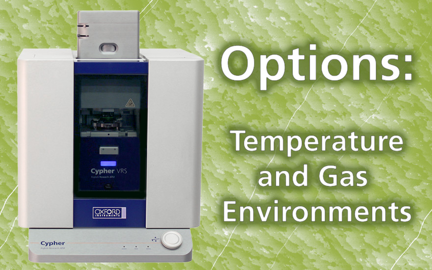 Cypher Accessories: Control Temperature and Gas Environments